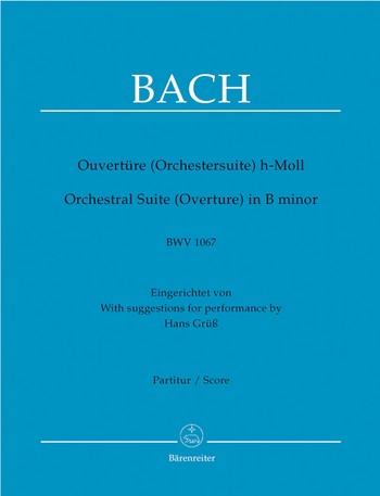 Ouvertre h-Moll BWV1067 fr Flte und Streicher Partitur