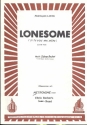 Lonesome: Einzelausgabe fr Klavier und B-Instrument si tu vois ma mere