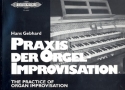 Praxis der Orgelimprovisation Ein Lehrgang