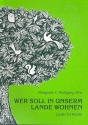 Wer soll in unserm Land wohnen Liederbuch