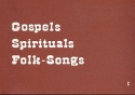 Gospels Spirituals Folk-Songs C-Stimme 