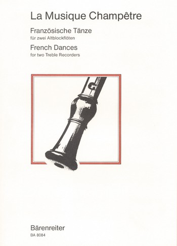 La Musique Champtre fr 2 Altblockflten Partitur
