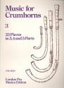 Music for Crumhorns vol.3 33 pieces in 3, 4 and 5 parts score