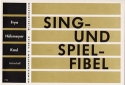 Sing- und Spielfibel  fr den musikalischen Anfangsunterricht und das erste Spiel auf der Sopran-Blockflte Lehrerheft