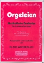 Orgeleien Band 1: Musikalische Drollereien fr E-Orgel