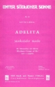 Adelita fr Mnnerchor und Klavier Partitur (dt)