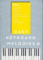 Easy Keyboard Melodies vol.1: fr einmanualige Orgeln mit Einfinger- und Akkordautomatik