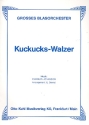 Kuckuckswalzer: für Blasorchester