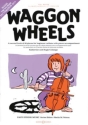 Waggon Wheels A second book of  26 pieces for beginning cellists for cello and piano
