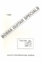 Bossa Guitar Specials Band 1: für Gitarre solo