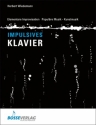 Impulsives Klavierspiel  Elementare Improvisation, Populre Musik - Kunstmusik