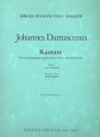 Johannes Damascenus Kantate fr Chor und Orchester Klavierauszug (dt)