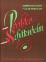 Kompositionen von Josef Preissler und Hermann Schittenhelm fr Akkordeon