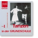 Tanzen in der Grundschule Band 1 (+QR-Codes) 15 ausfhrlich erluterte Tnze