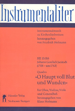 O Haupt voll Blut und Wunden: Quadro fr Oboe, Violine, Viola und Continuo     Partitur+4Stimmen