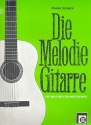 Die Melodie Gitarre Band 2 Der neue Weg zum Melodiespiel