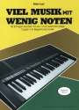 Viel Musik mit wenig Noten - Spielbuch Band 2  fr E-Orgel mit Begleitautomatik
