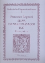 Selva de varii passaggi 1620 fr einstimmigen Gesang, parte prima