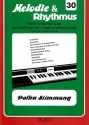 Polka-Stimmung: für E-Orgel/Keyboard