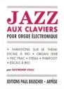 Jazz aux claviers pour orgue electronique