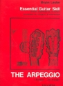 The Arpeggio fr Gitarre (dt/it/en) essential guitar skill Grundlagen der Fertigkeit im Gitarrespiel