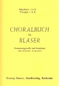 Choralbuch fr Blser fr Blserensemble (Blasorchester) Flgelhorn 1 / Trompete 1 in B