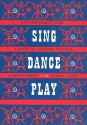 Sing dance and play A book of nursery rhymes fr Klavier mit bergelegtem text