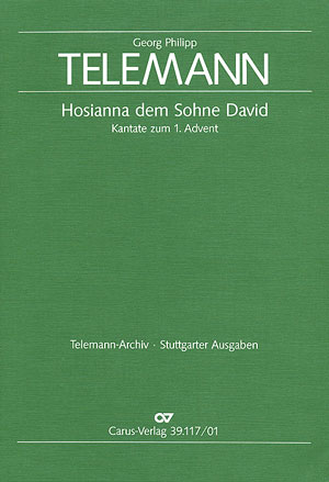 Hosianna dem Sohne David TVWV1,809 fr Sopran, Alt, 2(3)-stimmigen Chor SA(B) 2 Violinen und Bc Partitur