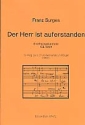 Der Herr ist auferstanden Kantate fr gem Chor, Gemeinde und Orgel Partitur