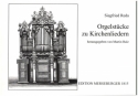 Orgelstcke zu Kirchenliedern