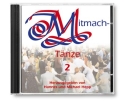 Mitmachtnze 2  CD