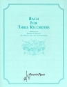 Bach for 3 recorders score