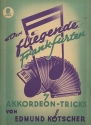 Der fliegende Frankfurter - 7 Akkordeon-Tricks fr Akkordeon