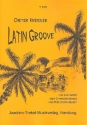 Latin Groove fr 5 Gitarren oder Gitarrenensemble und Percussion obligat,    Partitur und Stimmen