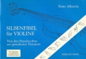 Silbenfibel für Violine Von den Handzeichen zur gewohnten Notation