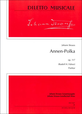 Annen-Polka op.117 fr Orchester Partitur