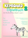 Der Keyboard-Kurs Spielbuch 2 zu Band 3 und 4