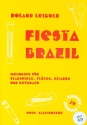 Fiesta Brazil (+CD) Klassenmusizieren mit Stabspielen, Flte, Gitarre und Keyboard,  Partitur