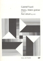 Maria mater gratiae op.47,2 und Ave verum op.65,1 fr 2 Singstimmen (SA /T Bar) und Orgel (Klavier)