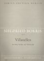 Villanellen op.97 für Flöte, Violine und Violoncello Partitur und Stimmen