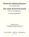 Deutsche Nationalhymne / Der gute Kamerad fr Blasorchester Direktion und Stimmen