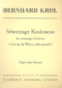 Schwetzinger Kindermesse fr 1-stimmigen Kinderchor und Orgel (Klavier)