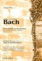 6 Chorle aus den Kantaten fr Orgel und beliebiges Soloinstrument Orgelstimme und 9 Solostimmen