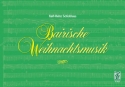 Bairische Weihnachtsmusik fr variable Besetzung   Partitur