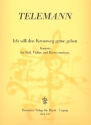 Ich will den Kreuzweg gerne gehen TWV1:884 fr Ba, Violine und Bc