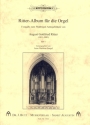 Ritter-Album fr die Orgel Band 1 Festgabe zum 50jhrigen Amtsjubilaeum von August Gottfried Ritter