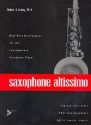 Saxophone altissimo High Note - Development for soprano, alto, tenor and baritone saxophones (en/dt/fr)