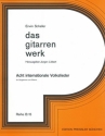 8 INTERNATIONALE VOLKSLIEDER FUER SINGSTIMME UND GITARRE DAS GITARRENWERK REIHE B 15