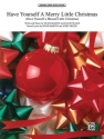HAVE YOURSELF A MERRY LITTLE CHRISTMAS: EINZEAUSGABE FUER