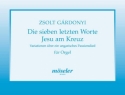 Variationen ber 'Die sieben letzten Worte Jesu am Kreuz' fr Orgel